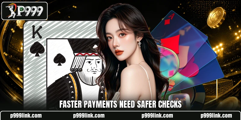 Faster payments need safer checks
