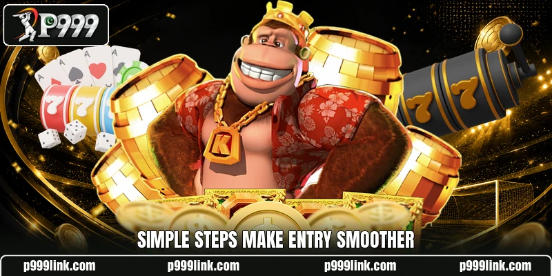 Simple steps make entry smoother