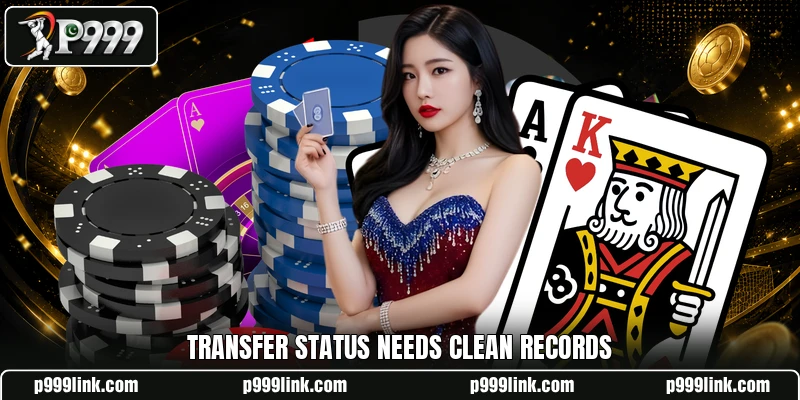 Transfer status needs clean records